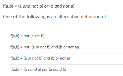 Solved F(a,b)=(a And Not B) Or (b And Not A) One Of The | Chegg.com