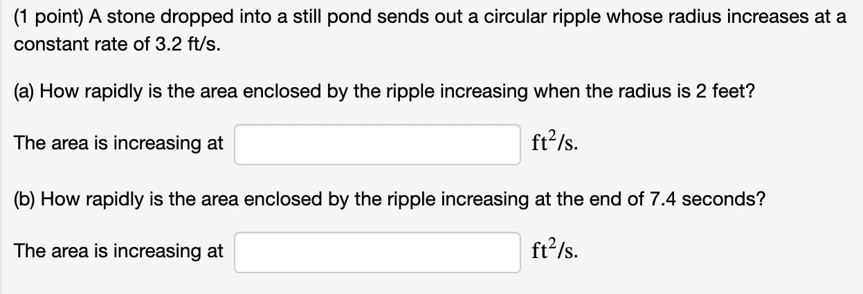 Solved (1 point) A stone dropped into a still pond sends out | Chegg.com