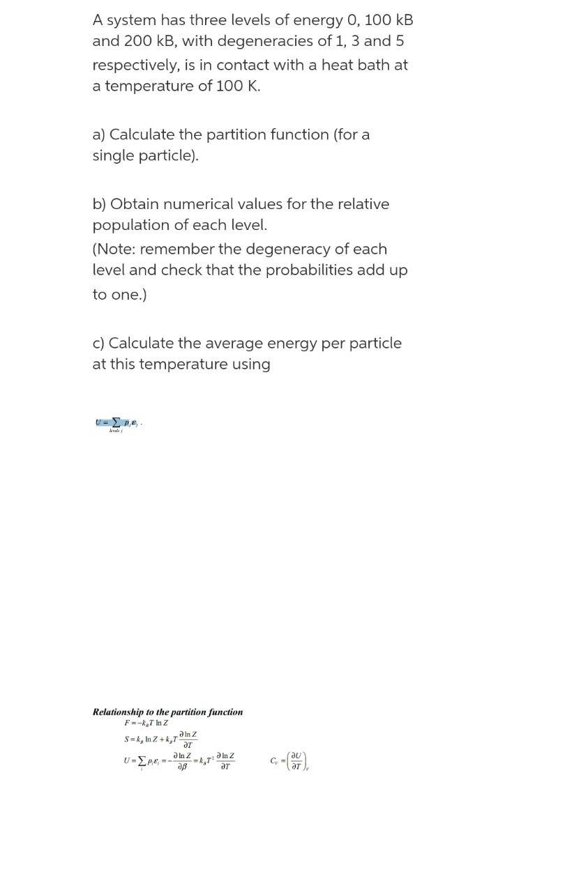 Solved A system has three levels of energy 0, 100 kB and 200 | Chegg.com