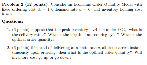 Solved Problem 2 (12 points): Consider an Economic Order | Chegg.com