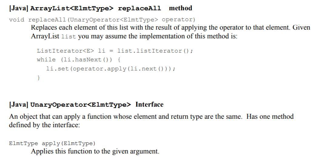 Solved [Java] ArrayList ReplaceAll Method Void | Chegg.com