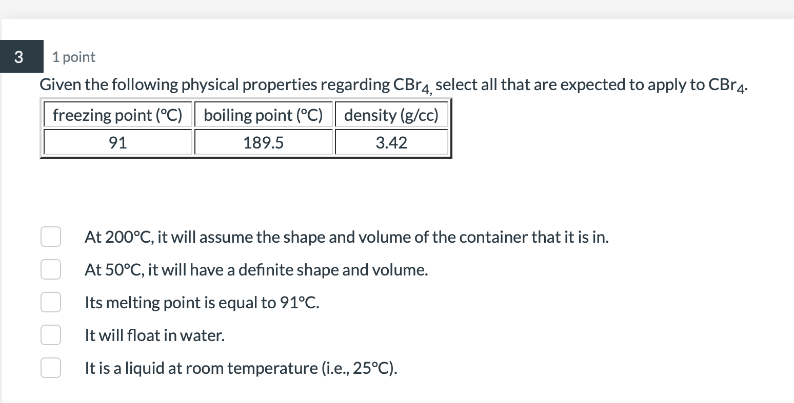 Solved 1 point Given the following physical properties