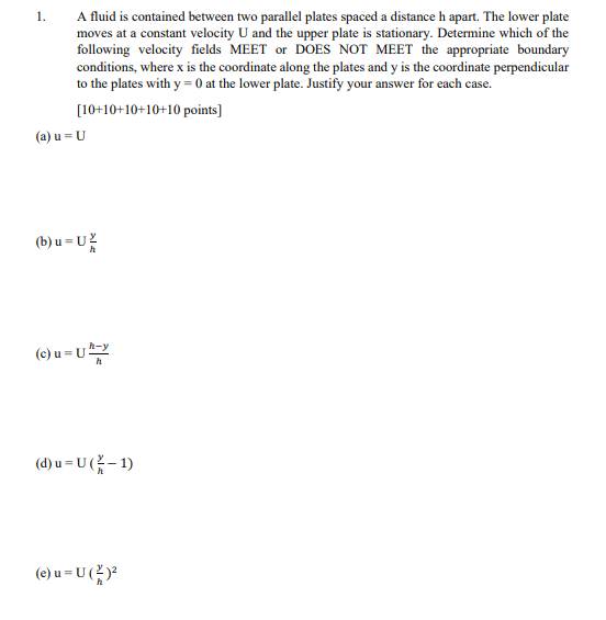 Solved 1. A fluid is contained between two parallel plates | Chegg.com