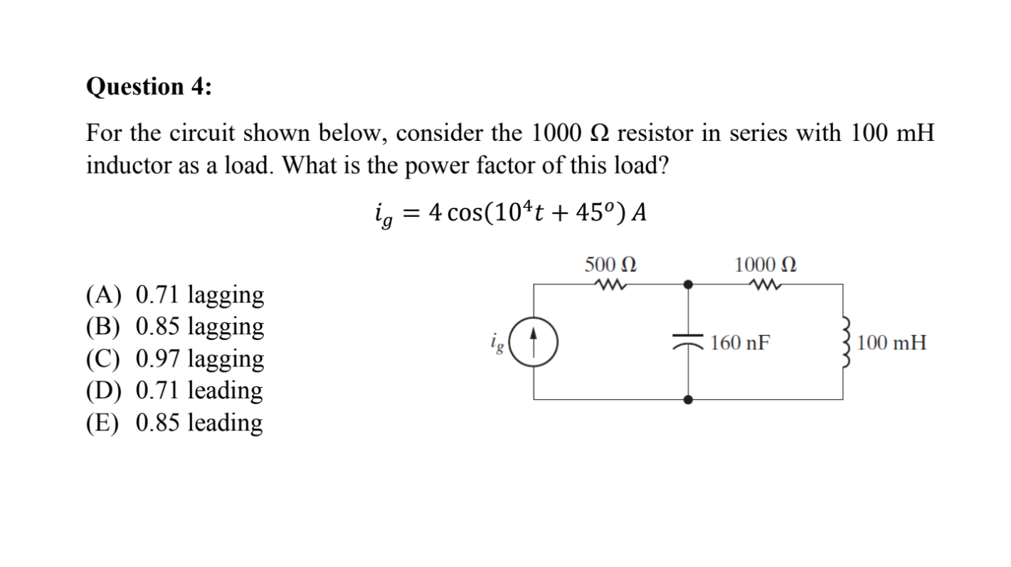 Solved Question 4: For the circuit shown below, consider the | Chegg.com