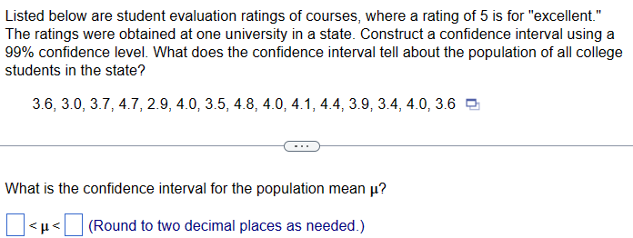 Solved Listed below are student evaluation ratings of Chegg com