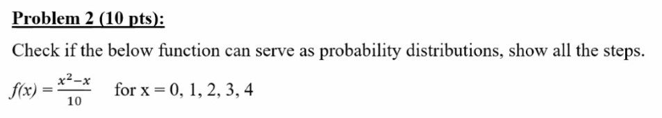 Solved Problem 2 (10 pts): Check if the below function can | Chegg.com