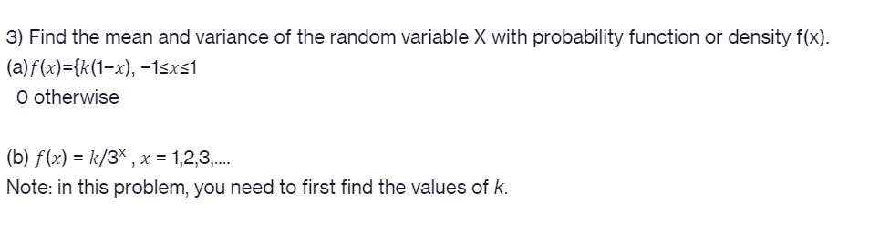 Solved 3) Find the mean and variance of the random variable | Chegg.com
