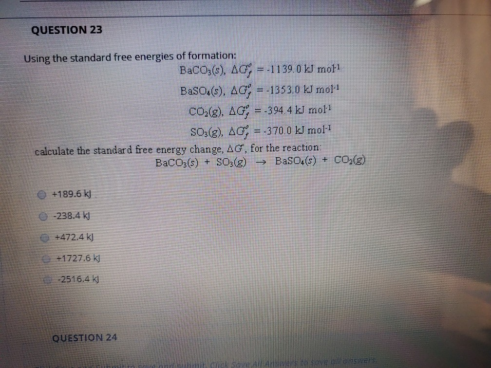 Solved QUESTION 23 Using The Standard Free Energies Of | Chegg.com