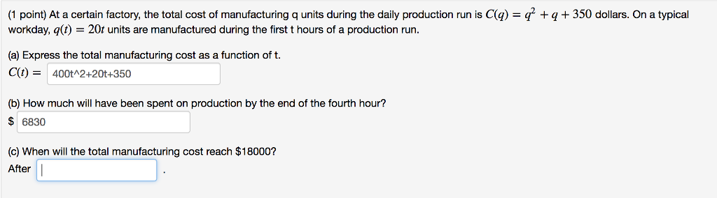 Solved (1 point) At a certain factory, the total cost of | Chegg.com