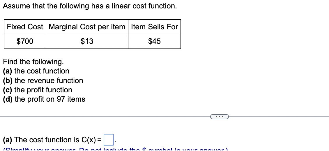 Solved Assume That The Following Has A Linear Cost Function Chegg Com