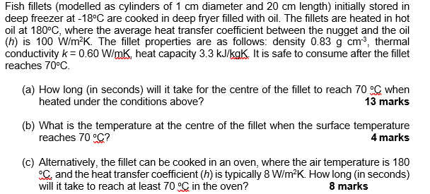 Solved Fish fillets (modelled as cylinders of 1 cm diameter | Chegg.com