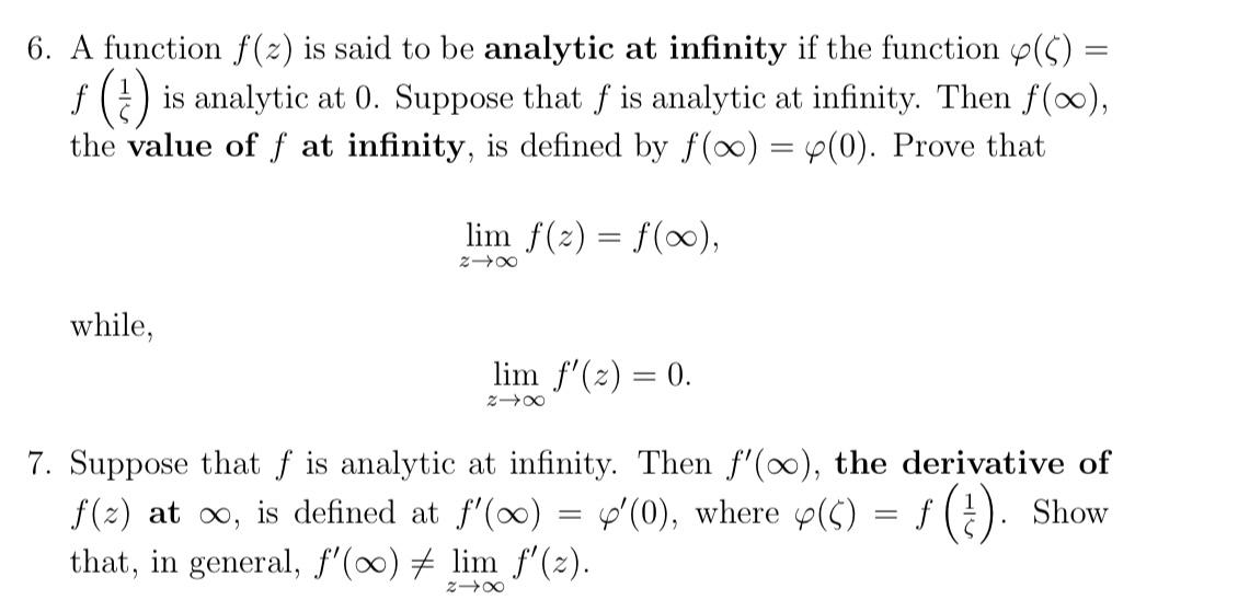 Solved 6. A function f(z) is said to be analytic at infinity | Chegg.com