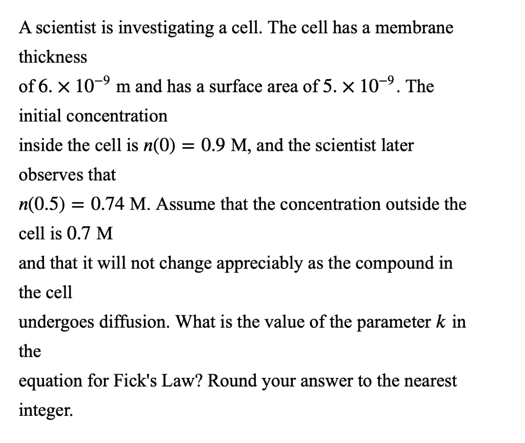 solved-a-scientist-is-investigating-a-cell-the-cell-has-a-chegg