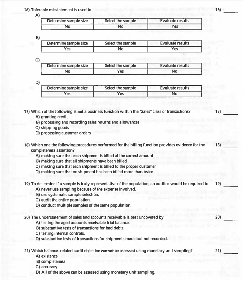 Solved 16) 16) Tolerable misstatement is used to A)