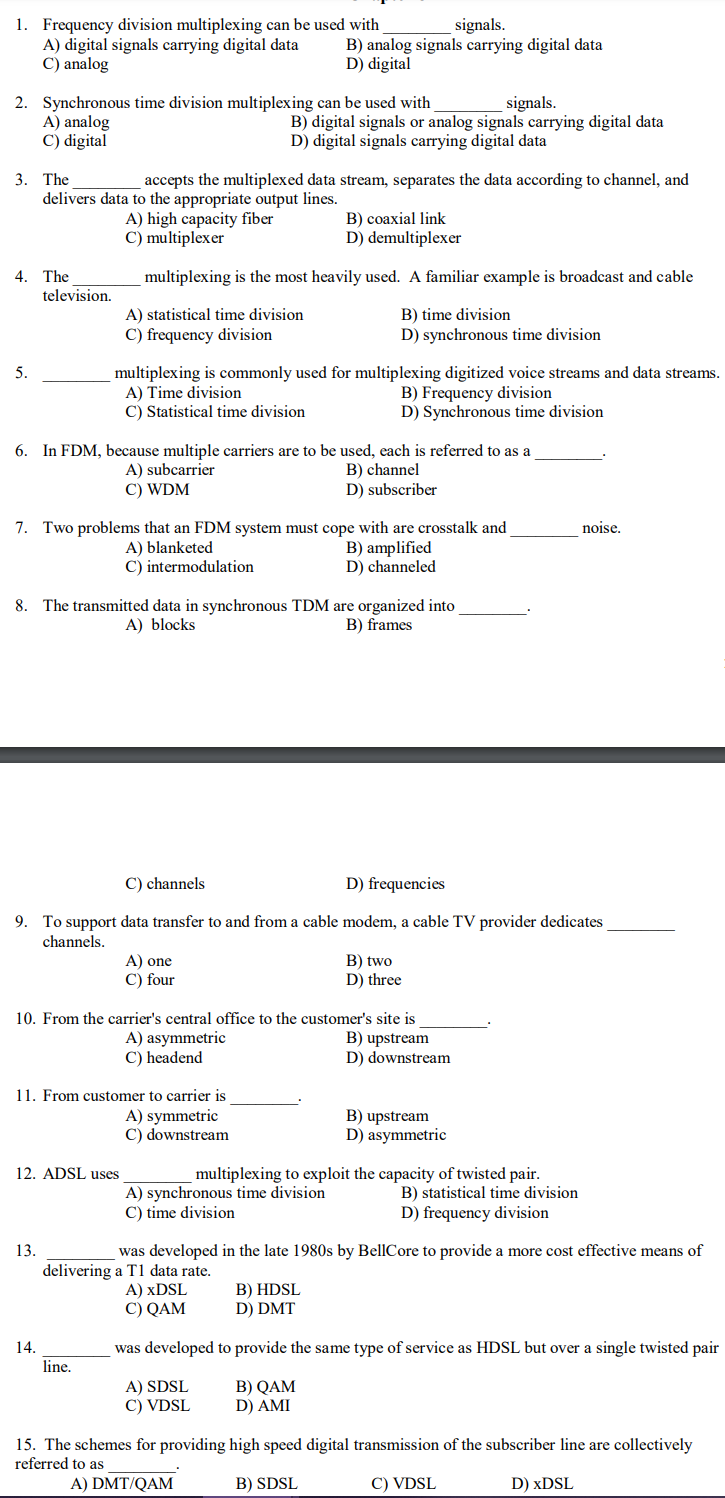Solved 1. Frequency division multiplexing can be used with | Chegg.com