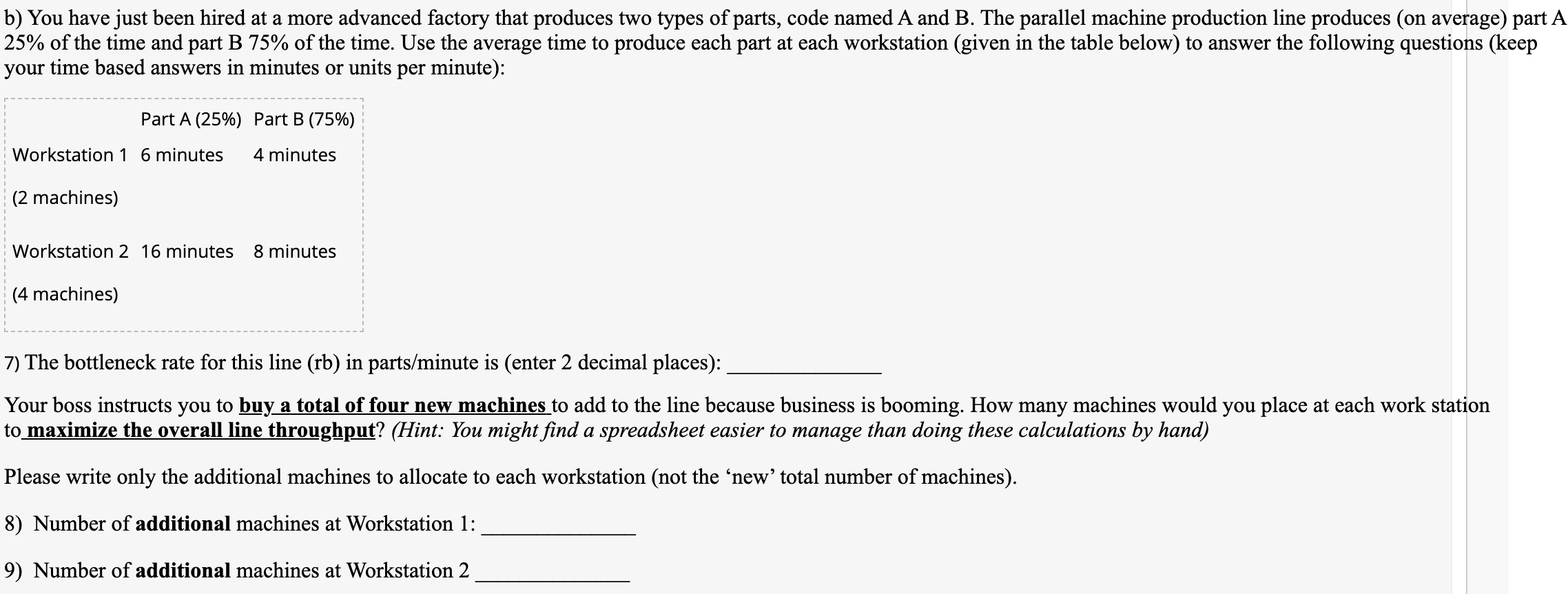 Solved a) You are examining a three-workstation line. The | Chegg.com