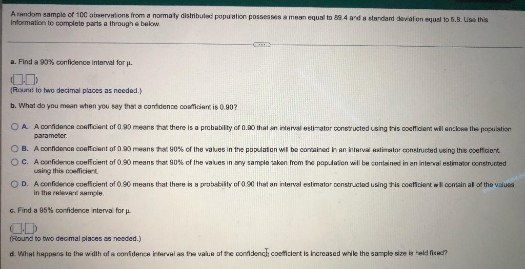 Solved d. What happens to the width of a confidence interval | Chegg.com