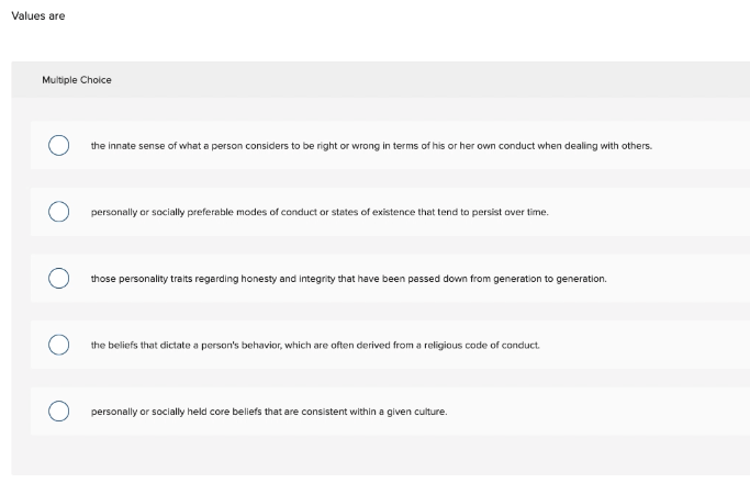 Solved Values are Multiple Choice the innate sense of what a | Chegg.com