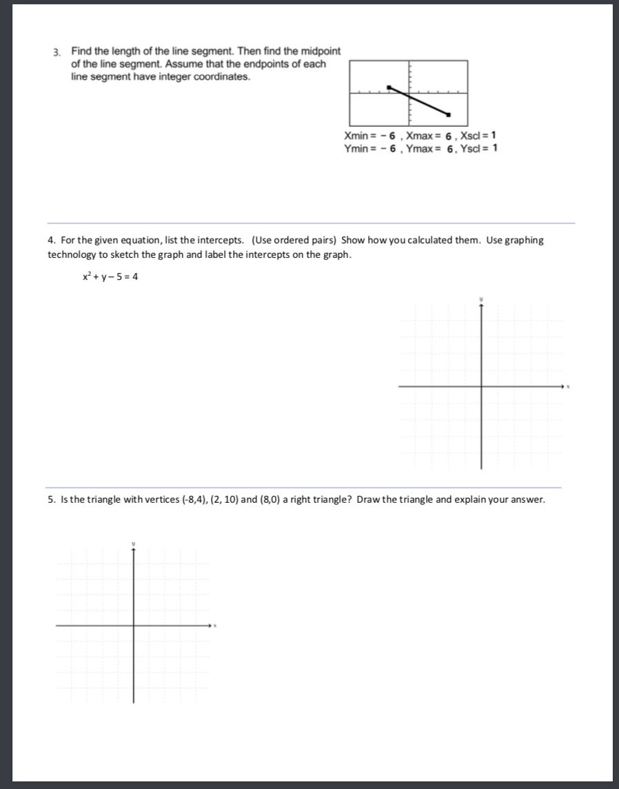 Solved 3. Find the length of the line segment. Then find the | Chegg.com