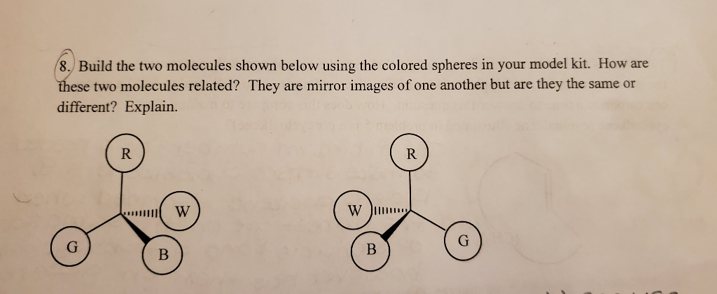 Solved 8. Build the two molecules shown below using the | Chegg.com
