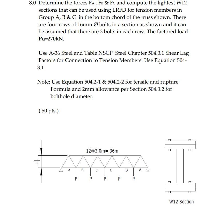 8.0 Determine the forces Fa, FB & Fc and compute the | Chegg.com