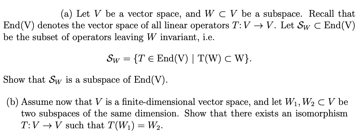 Solved A Let V Be A Vector Space And W Cv Be A Subspac Chegg Com