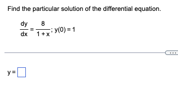 Solved Find the particular solution of the differential | Chegg.com