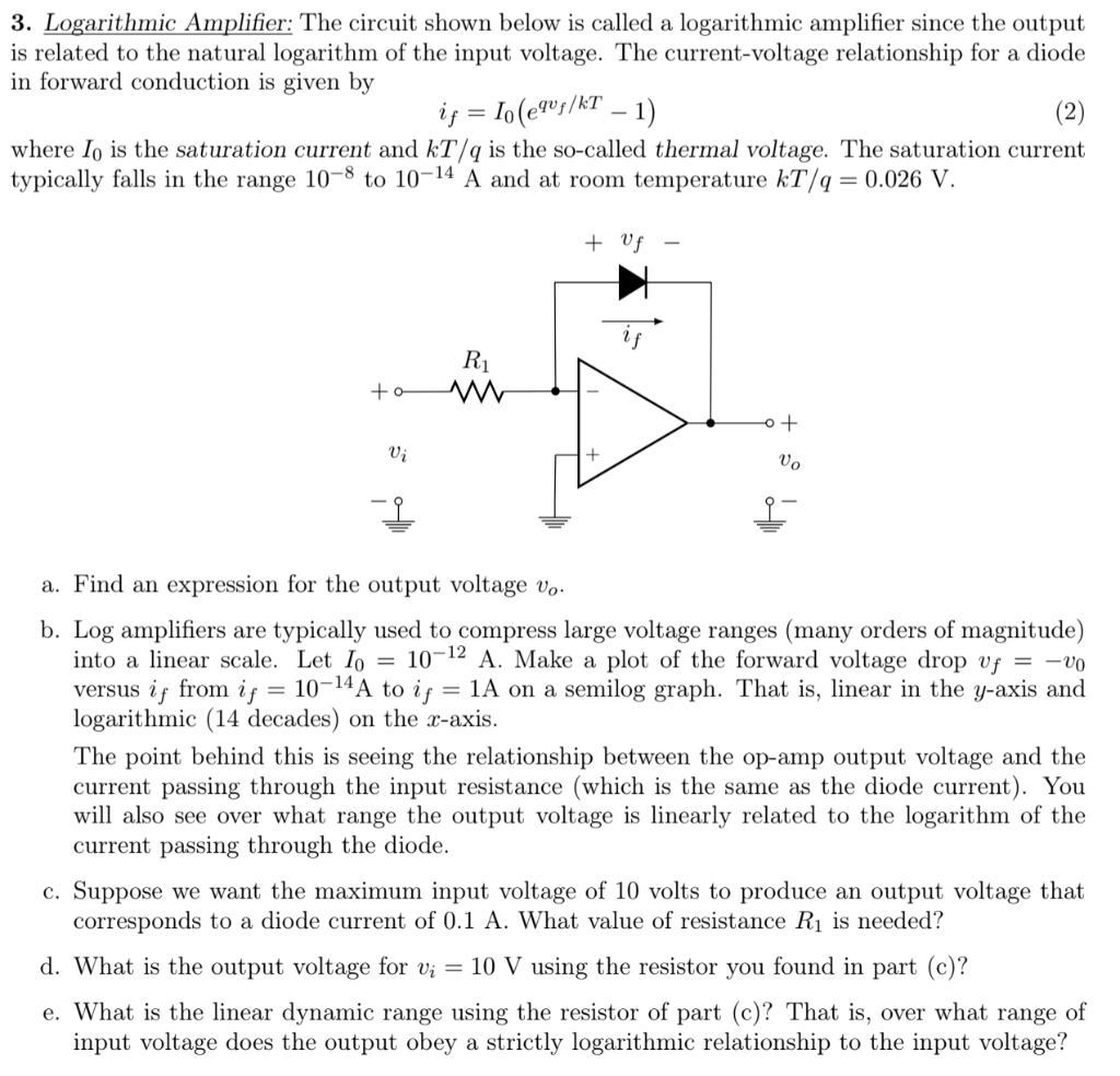 Solved 3. Logarithmic Amplifier The circuit shown below is