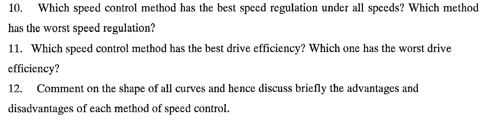 Solved 10. Which speed control method has the best speed | Chegg.com