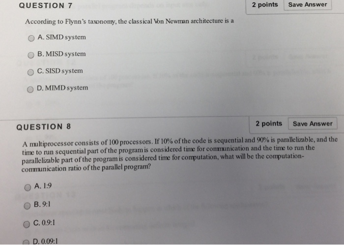 Solved QUESTION 7 2 points Save Answer According to Flynn's | Chegg.com