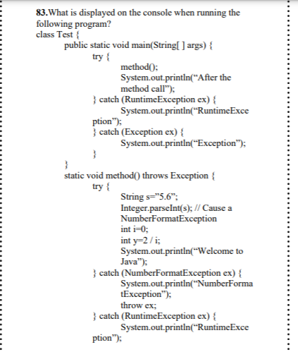 Solved 83.What is displayed on the console when running the | Chegg.com