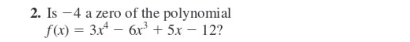 2 3 is a zero of 6x 3 5x 2 12x 4