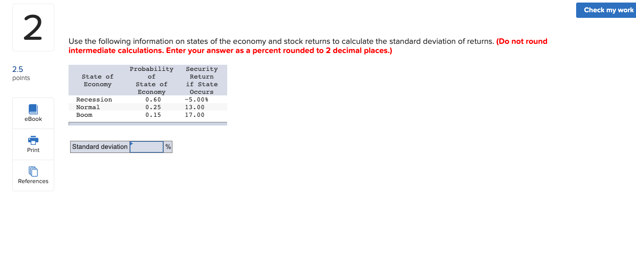 Solved Security Returns if State Occurs State of Economy