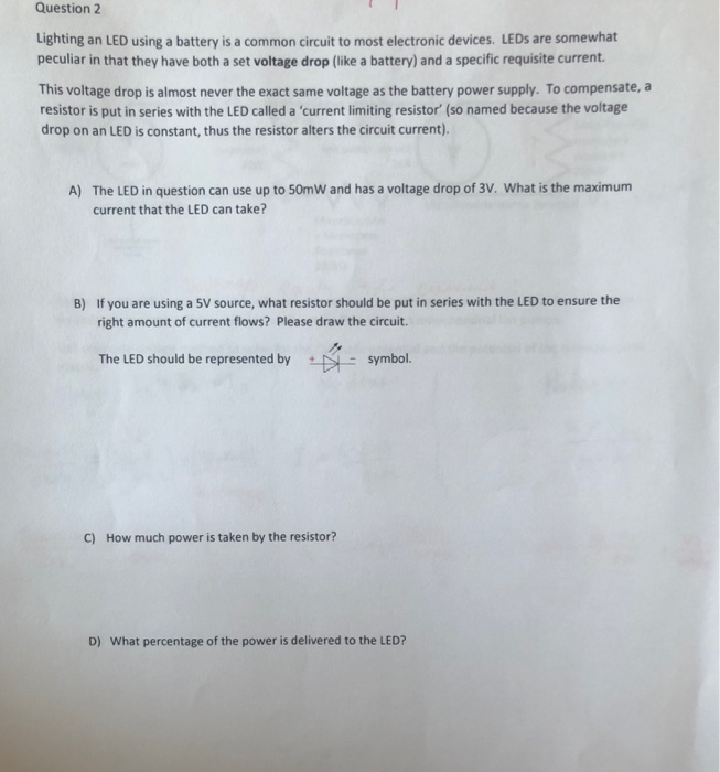 Solved Question 2 Lighting an LED using a battery is a | Chegg.com