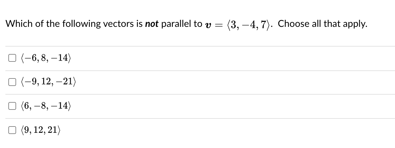 Solved Which of the following vectors is not parallel to | Chegg.com