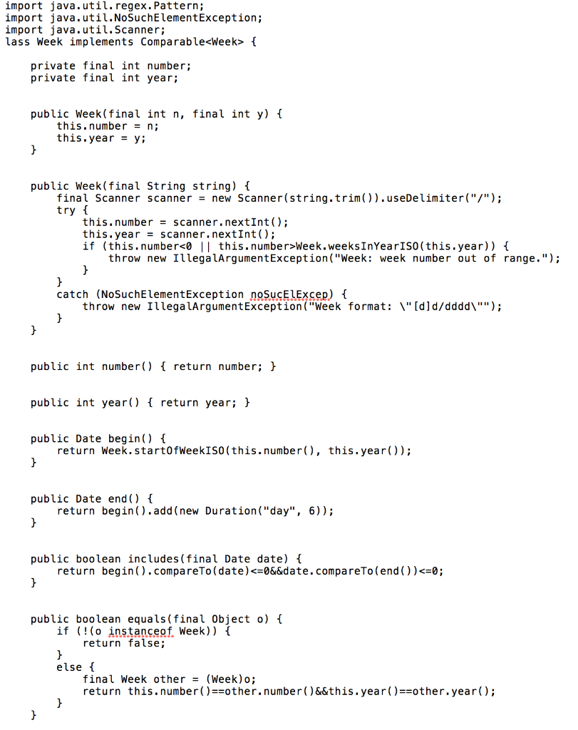 import java.util.regex. Pattern; import java.util.NoSuchElementException; import java.util.Scanner; lass Week implements Comp
