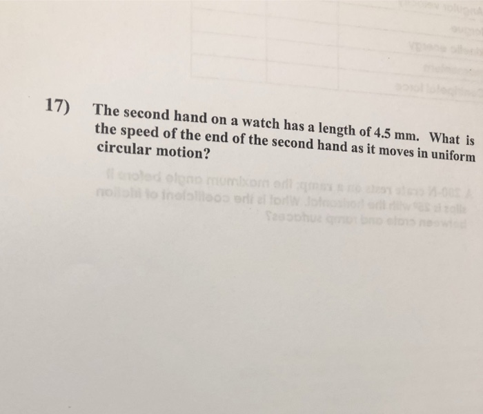 Solved 17) The second hand on a watch has a length of 4.5
