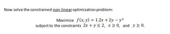 Solved Solve this non linear constrained optimization | Chegg.com