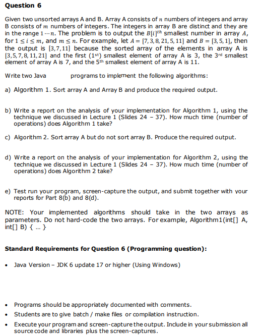 Solved Question 6 Given Two Unsorted Arrays A And B. Array A | Chegg.com