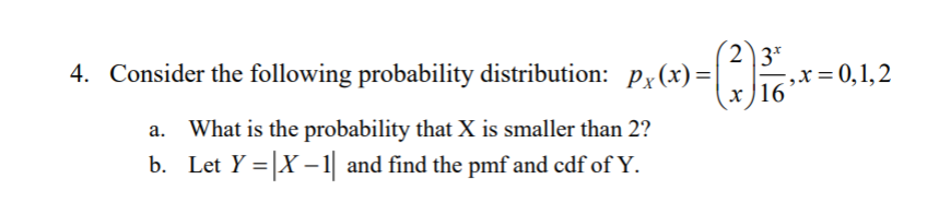 Solved 2 3* 4. Consider the following probability | Chegg.com