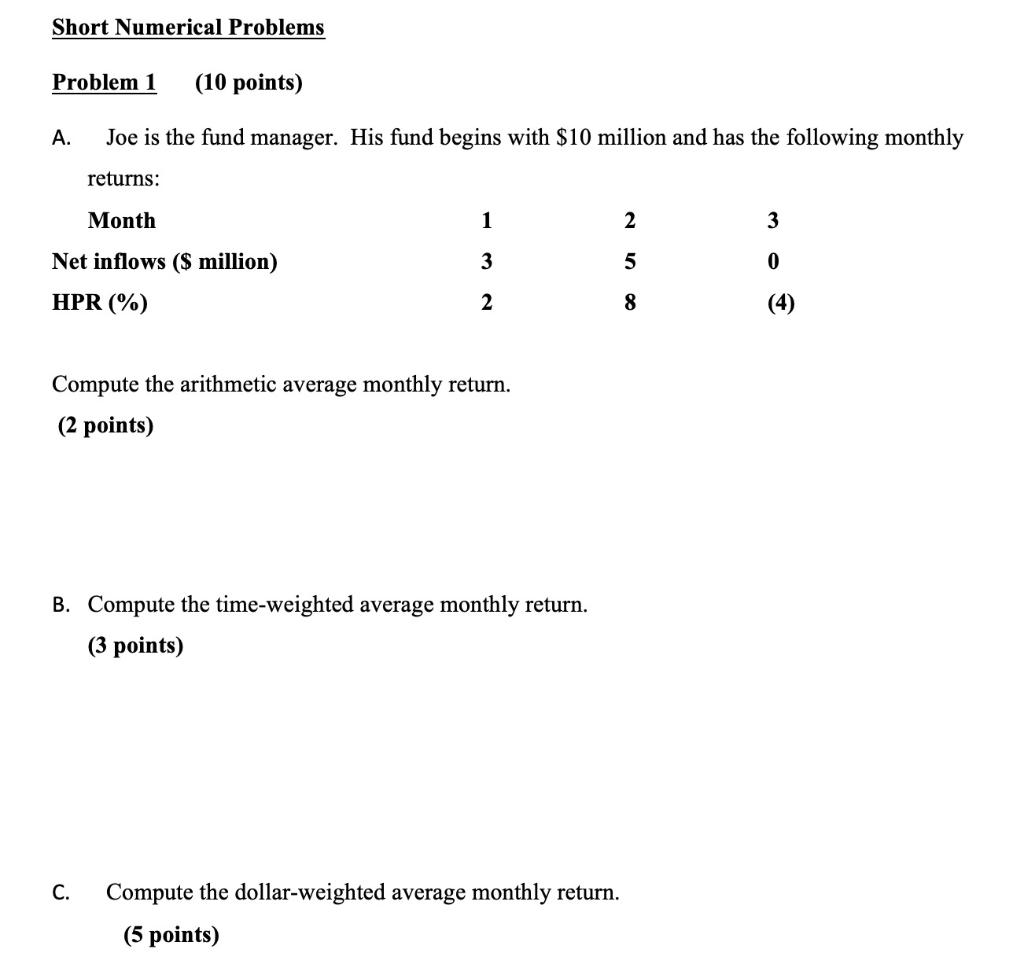 Solved Short Numerical Problems Problem 1 (10 points) A. Joe | Chegg.com