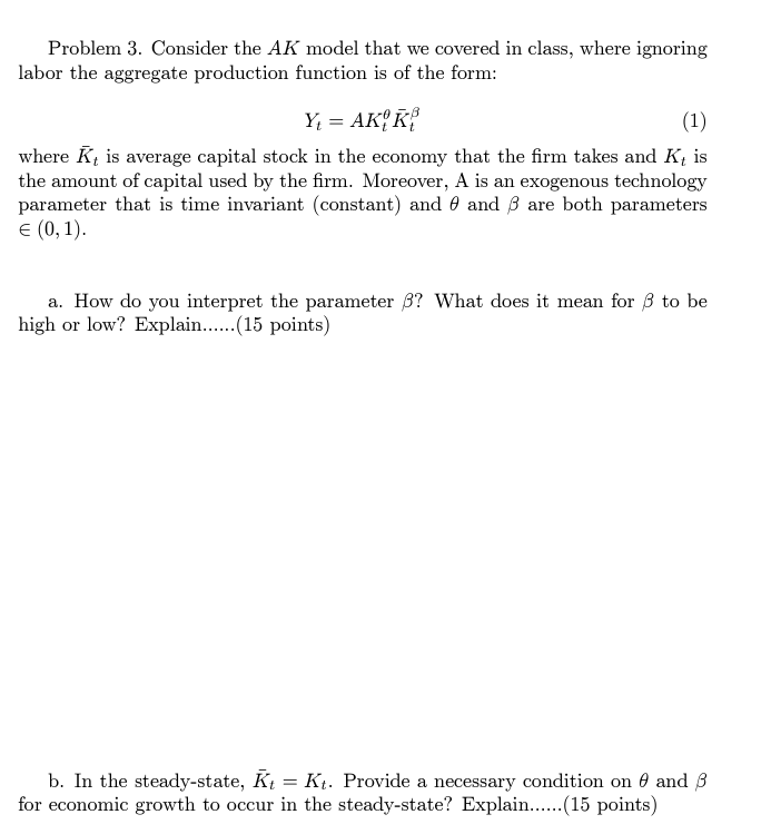Solved Problem 3. Consider the AK model that we covered in | Chegg.com