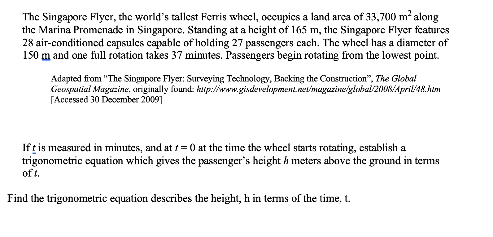 Solved The Singapore Flyer, The World's Tallest Ferris 