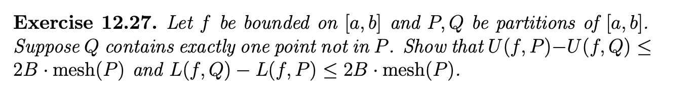 Solved Exercise 12.27. Let F Be Bounded On [a,b] And P,Q Be | Chegg.com