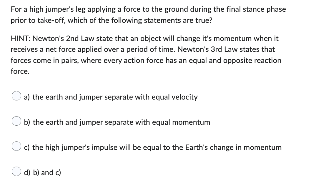 Solved For a high jumper's leg applying a force to the | Chegg.com