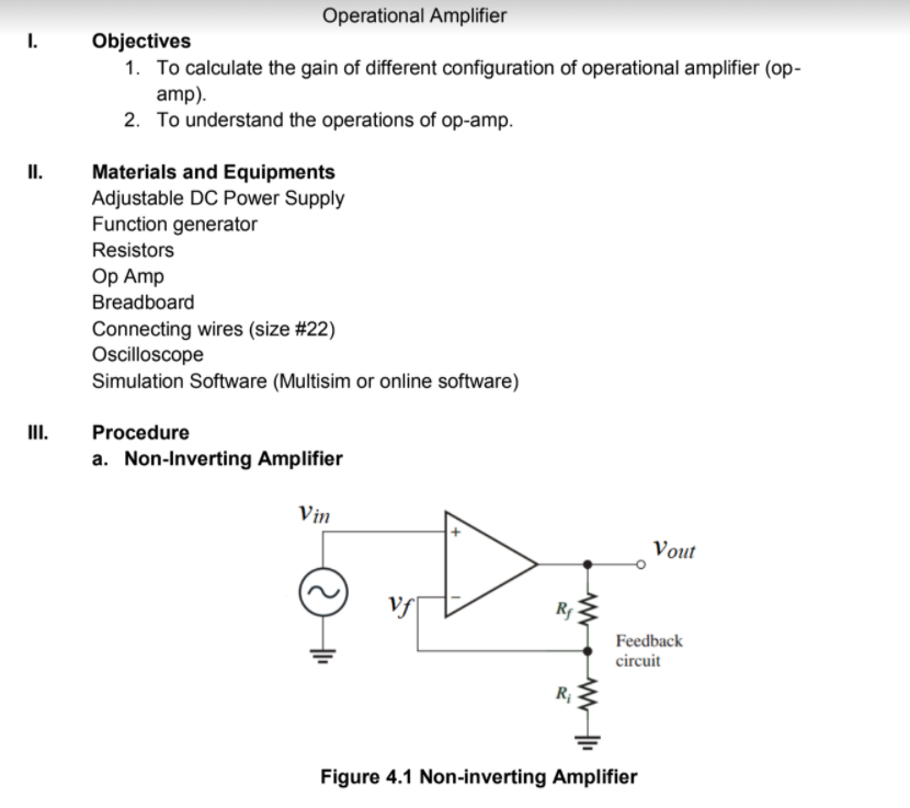 I. Operational Amplifier Objectives 1. To calculate