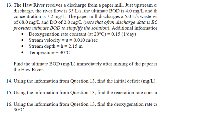 [Solved] 13. The Haw River receives a discharge from a pap