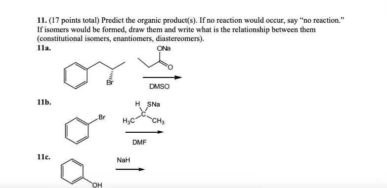 Solved 11d. Br CH3-CH + CH3CH2SNa DMF CH CH3 11e. CH3BT Hac | Chegg.com