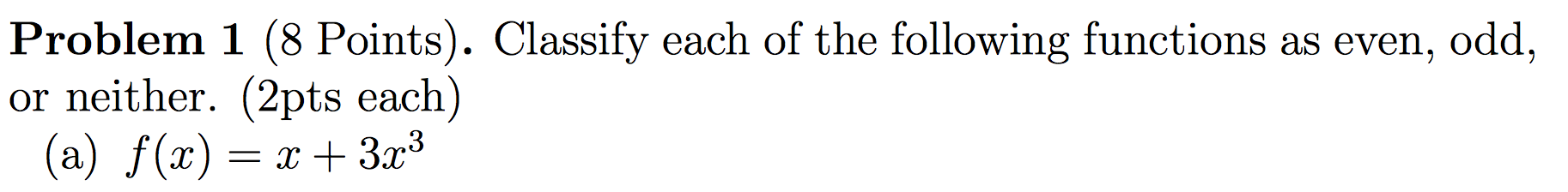Solved Problem 1 (8 Points). Classify each of the following | Chegg.com