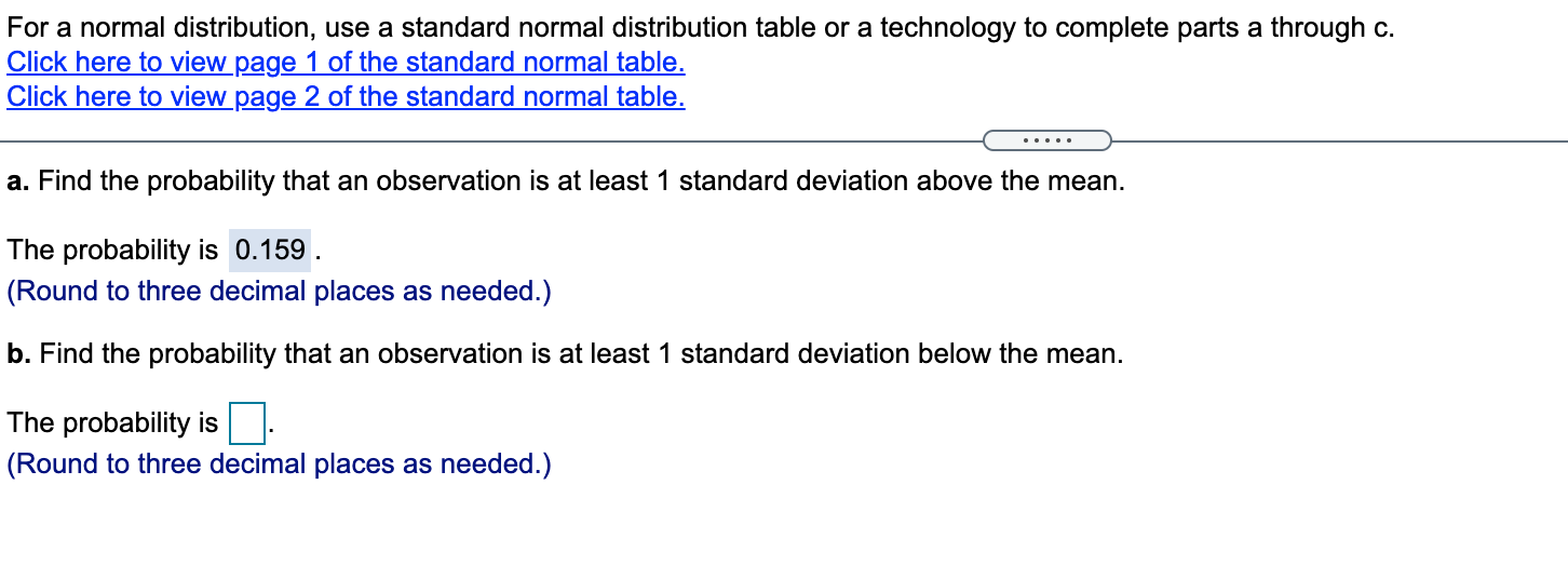 Solved For a normal distribution, use a standard normal | Chegg.com